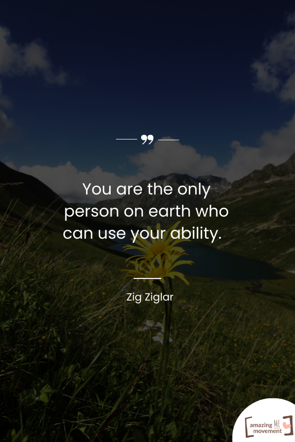 A confidence-building quote from Zig Ziglar