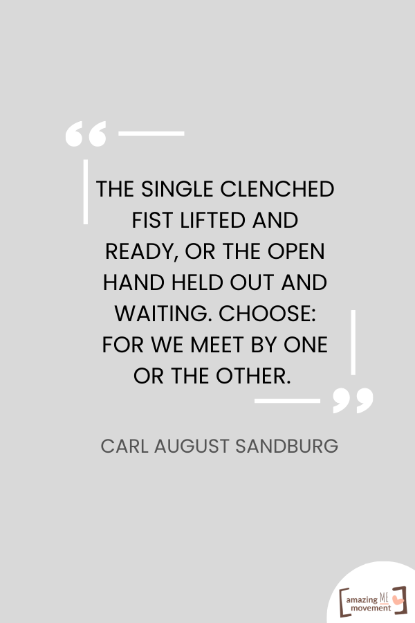 A positive quote by Carl August Sandburg