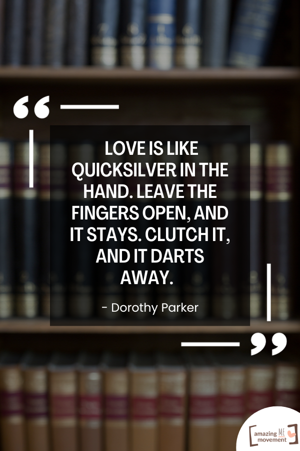 A quote about love by Dorothy Parker