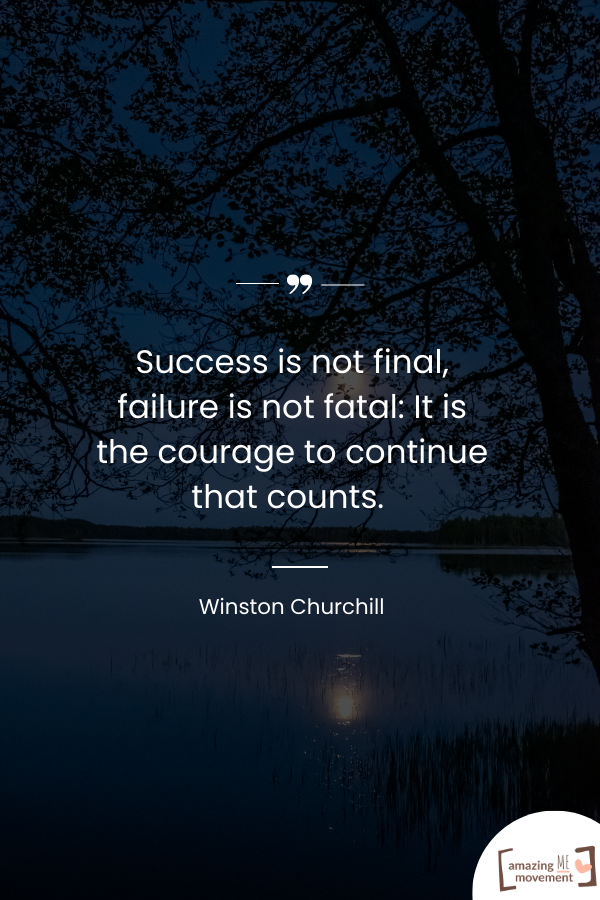 A confidence-building quote from Winston Churchill