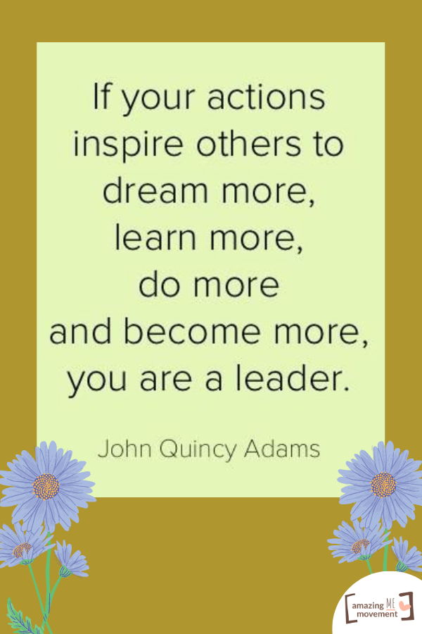 A saying by John Quincy Adams