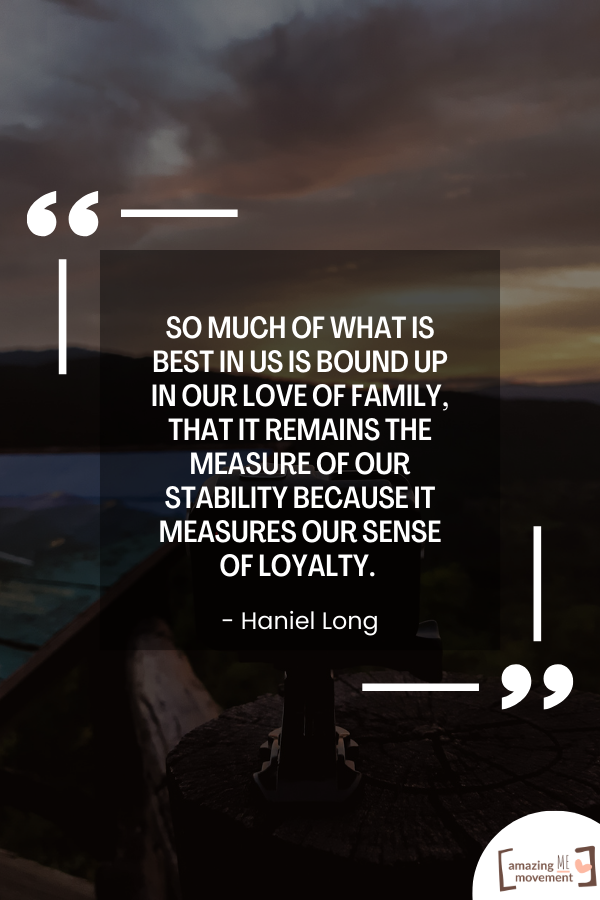 A saying by Haniel Long