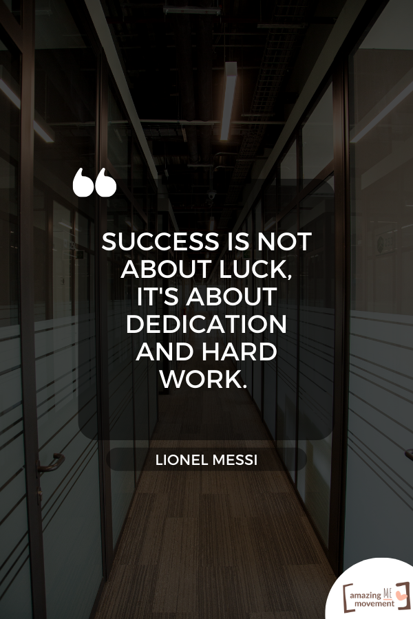 A quote about success from Lionel Messi