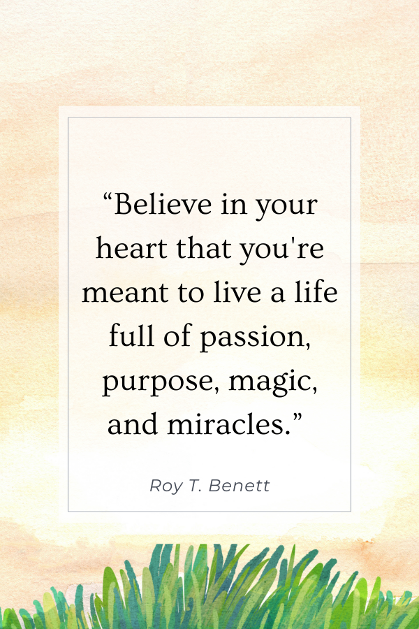 A quote on purpose by Roy T. Benett