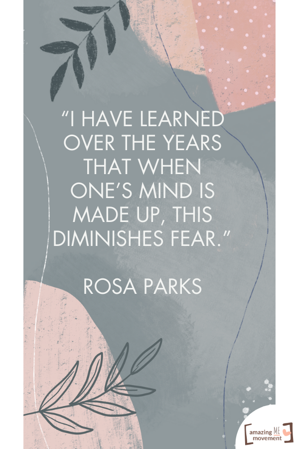 A saying by Rosa Parks