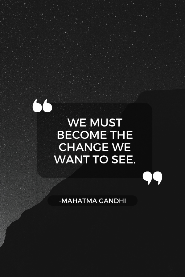 A quote about self-improvement by Mahatma Gandhi