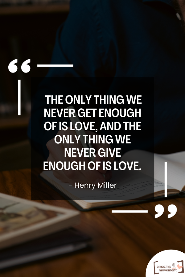 A love saying by Henry Miller