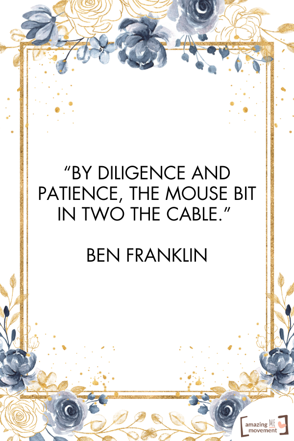 A saying by Ben Franklin
