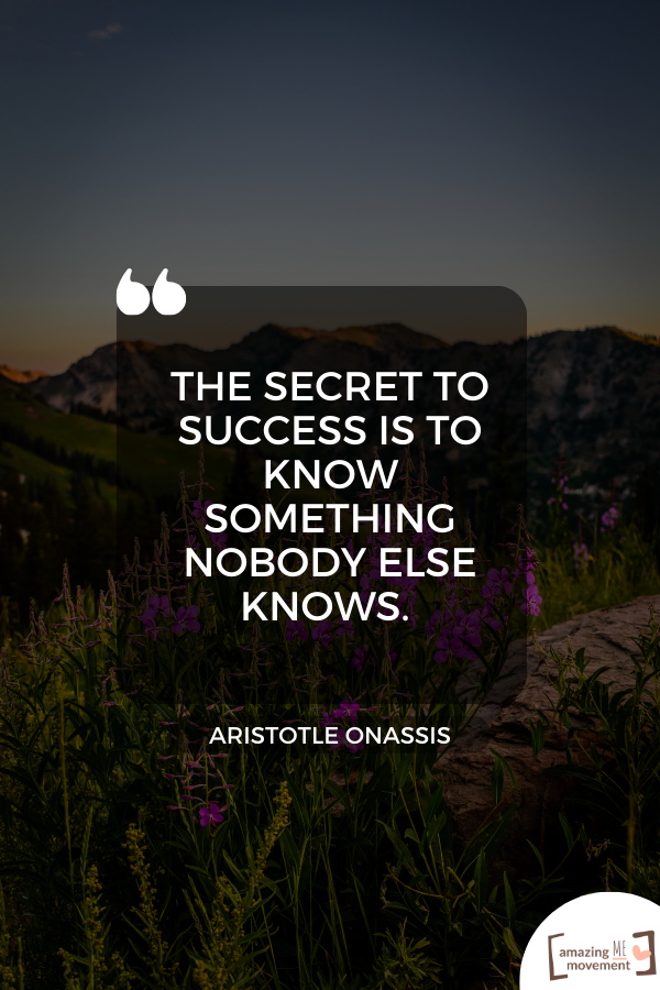 A famous line by Aristotle Onassis