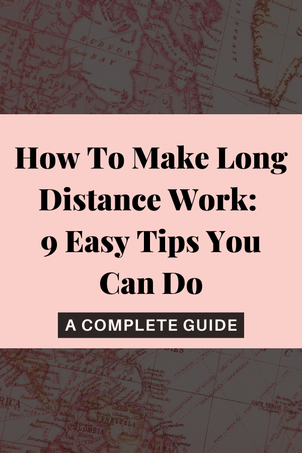 A poster on how to make long distance work
