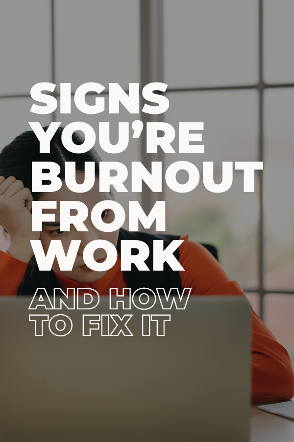 A poster about burnout from work