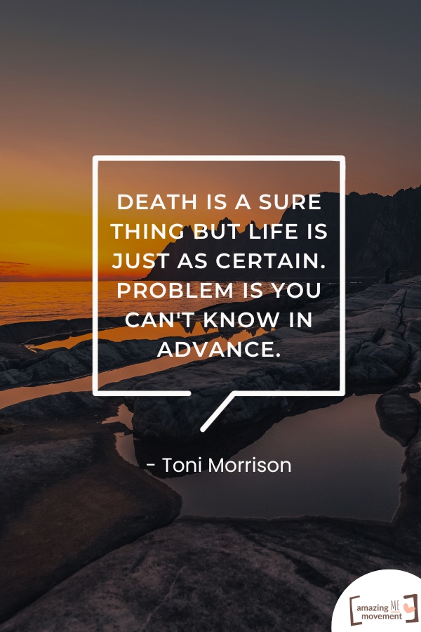 A quote stated by Toni Morrison