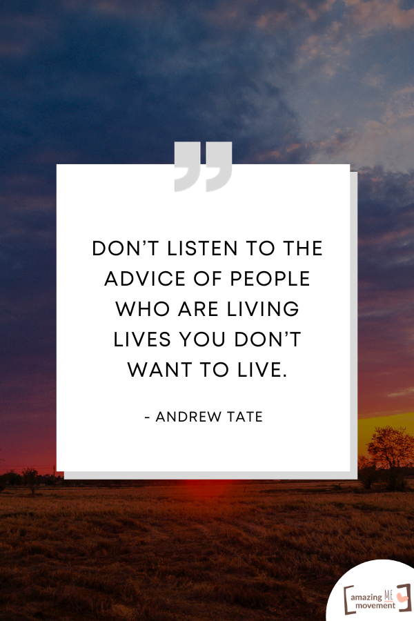 A famous quote by Andrew Tate