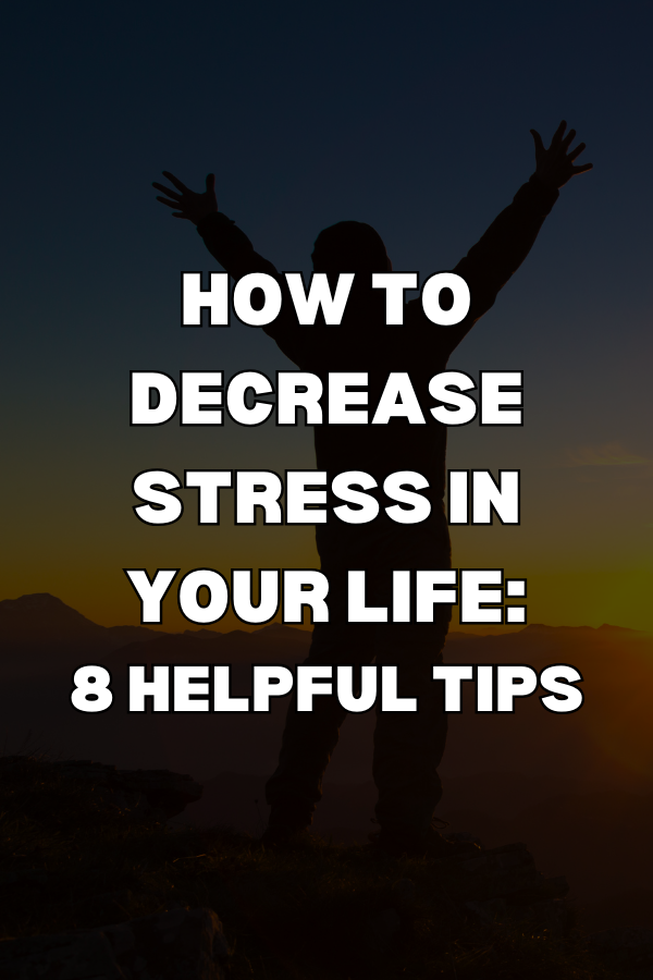 A banner on how to decrease stress in your life
