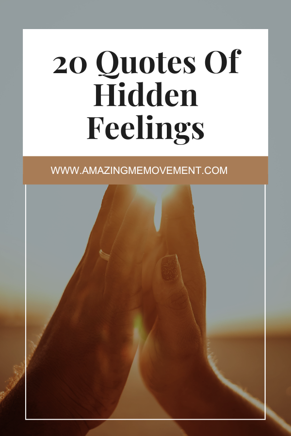 A poster about quotes of hidden feelings