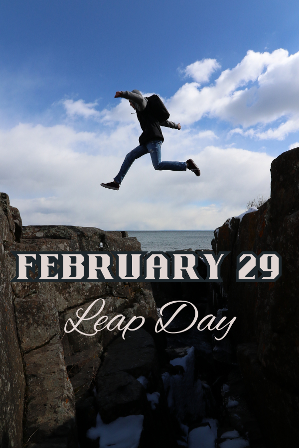 A poster about February 29 leap day  #LeapDay #LeapYear