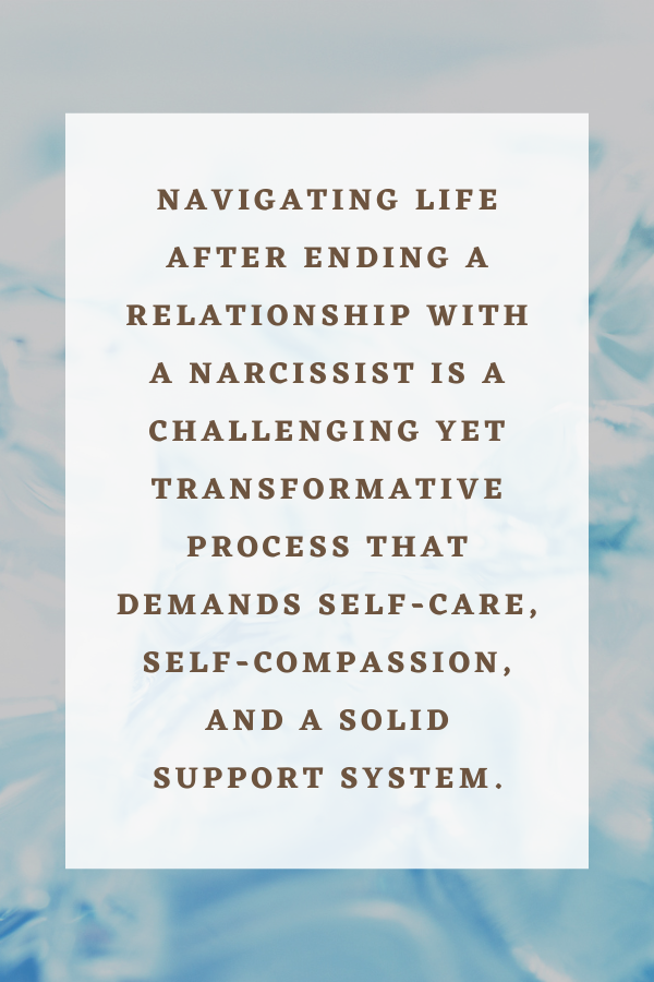 8 Coping Strategies After Leaving A Relationship with a Narcissist ⋆