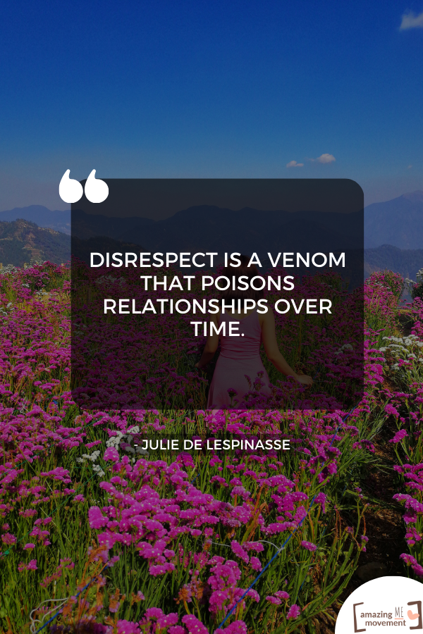 A quote about disrespectful partners and toxic relationships #DisrespectfulPartner #ToxicRelationship