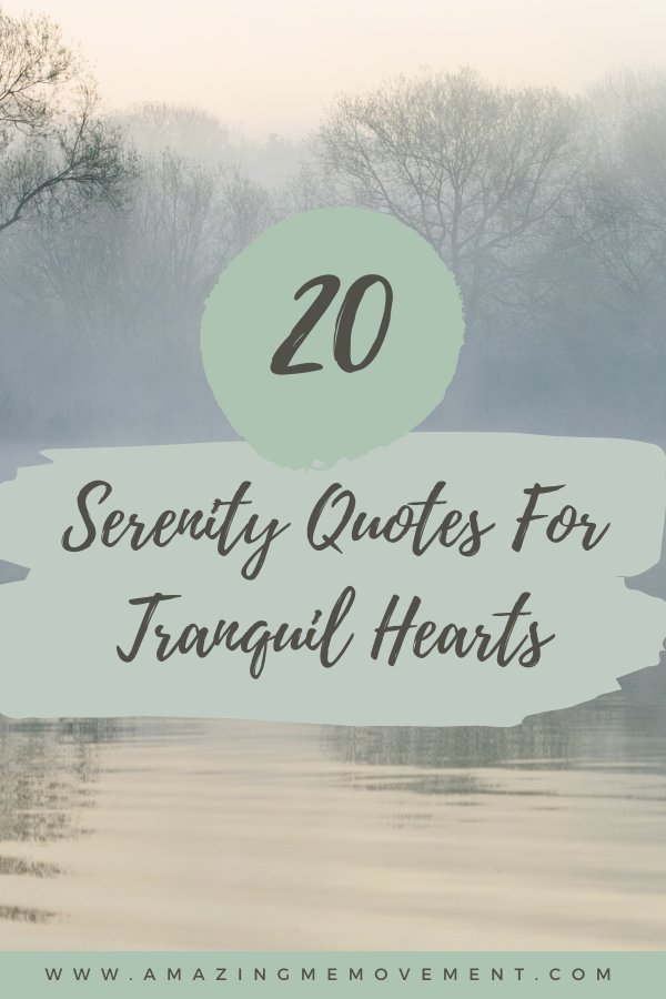 A poster about serenity quotes for tranquil hearts #SerenityQuotes #TranquilHearts