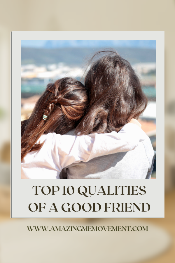 A poster about qualities of a good friend #GoodFriend #QualitiesOfAGoodFriend