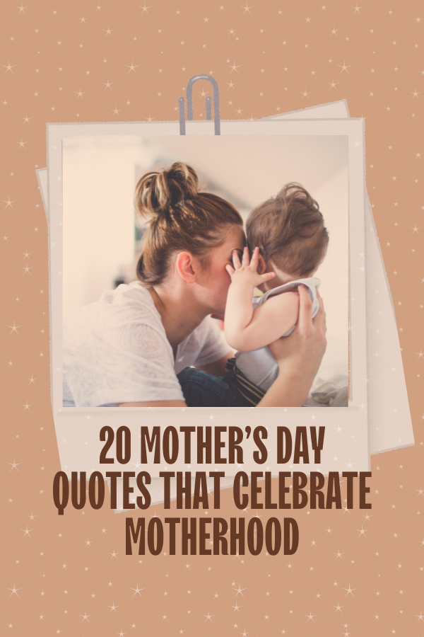 A poster about mother's day quotes #MothersDay #Motherhood