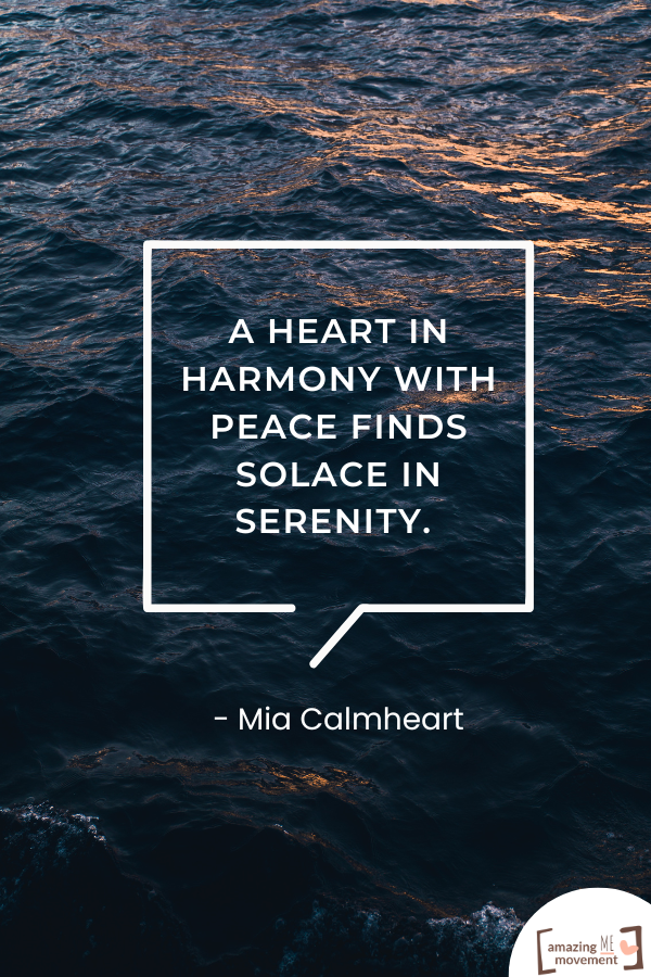A serenity quote for tranquil hearts #SerenityQuotes #TranquilHearts