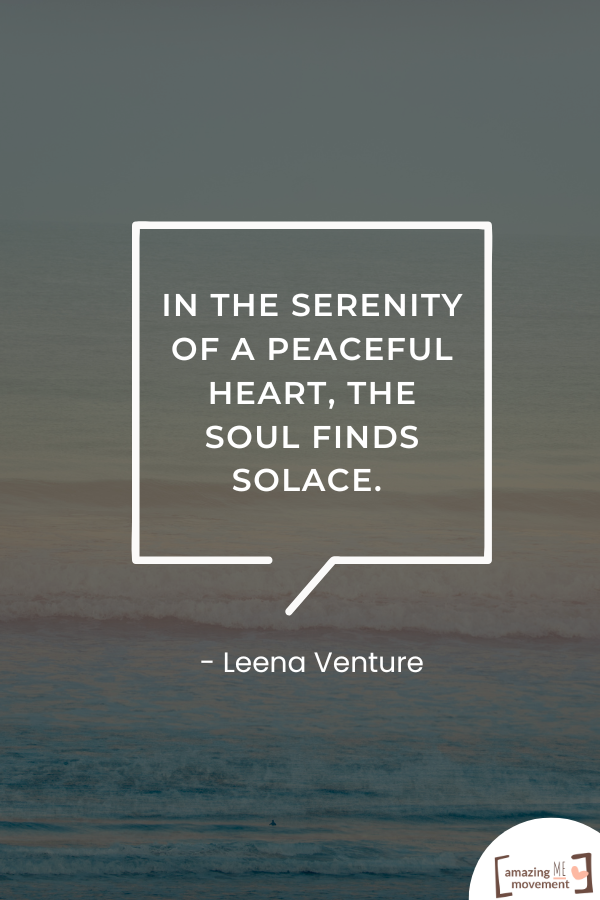 A beautiful quote for tranquility and serenity #SerenityQuotes #TranquilHearts