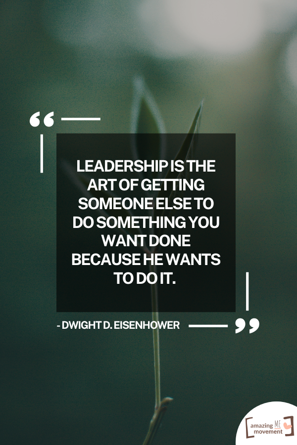 An inspiring quote about leadership #LeadershpQuotes #LeadershipSkills