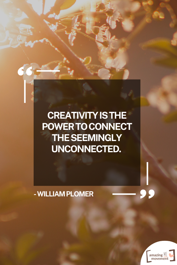 A lovely statement about being creative #CreativityQuotes #Imagination