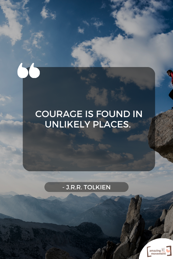 A lovely statement about having courage #BoldActions #CourageousQuotes