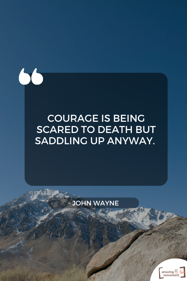 A quote about being courageous #BoldActions #CourageousQuotes