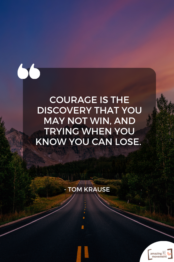 A courageous quote for bold actions #BoldActions #CourageousQuotes