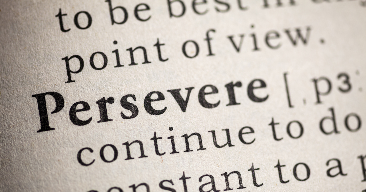 The word "persevere" written in bold #Perseverance #Resilience