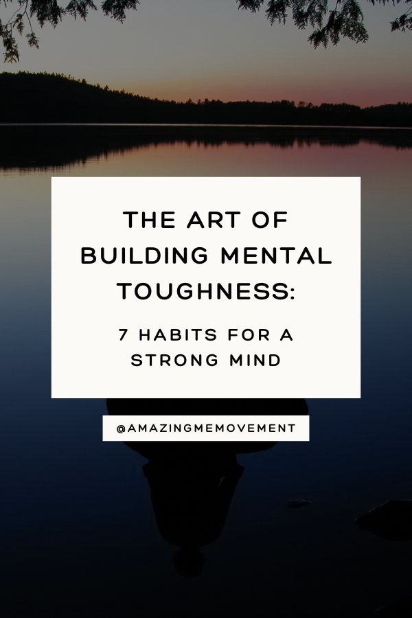 A poster about the art of building mental toughness #MentalToughness #StrongMind