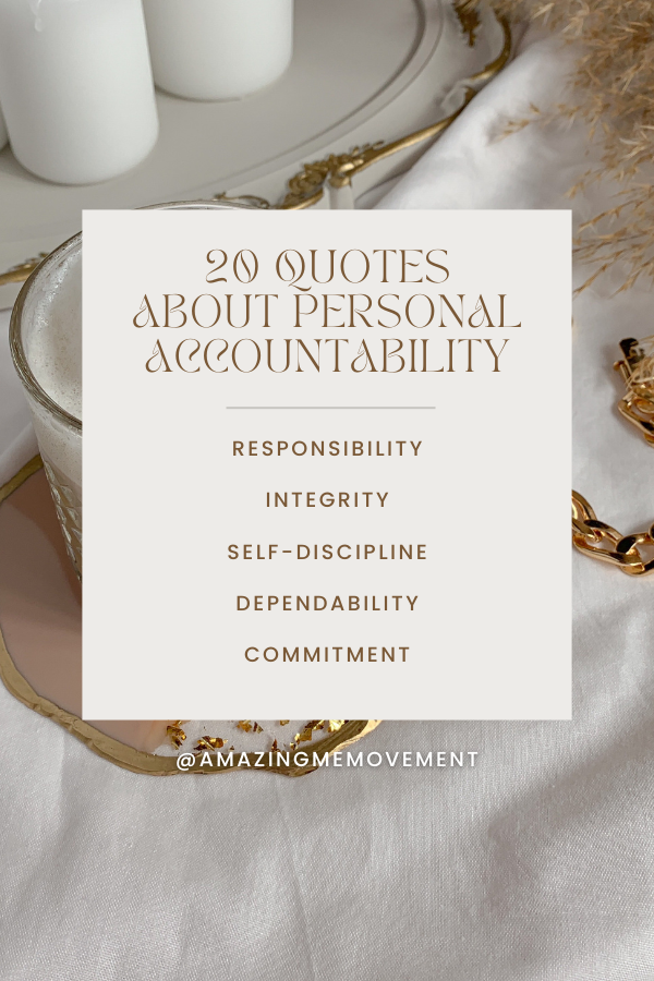 A poster for quotes about personal accountability #PersonalAccountability #Accountability