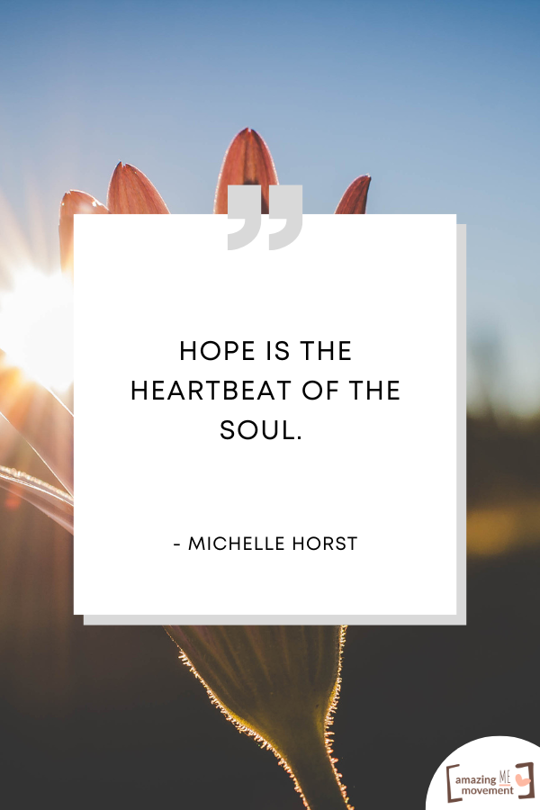 A lovely statement about being hopeful #HopeIsImportant #RemainHopeful