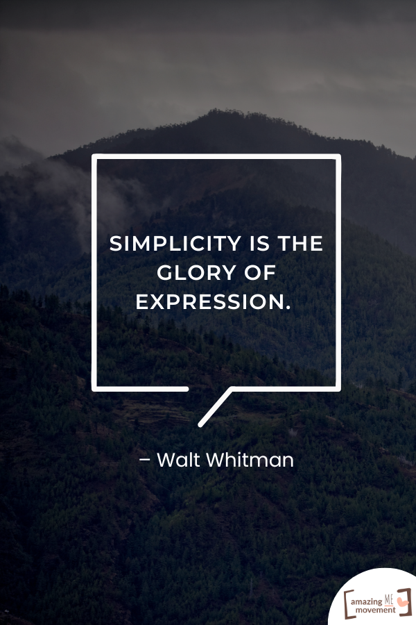 A lovely statement about the elegance of simplicity #BeautyInSimplicity #SimpleIsBeautiful