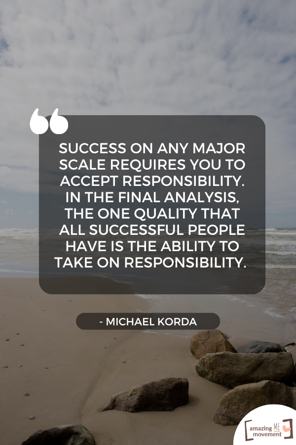 A quote about personal accountability #PersonalAccountability #Accountability