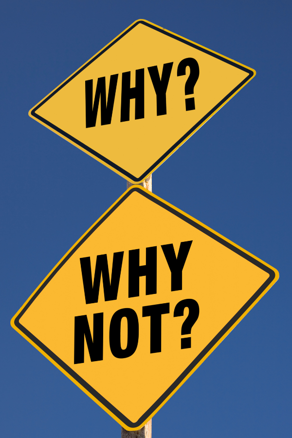 Signages asking "why?" and "why not?" #Happiness30DayChallenge #Happiness #HappinessChallenge