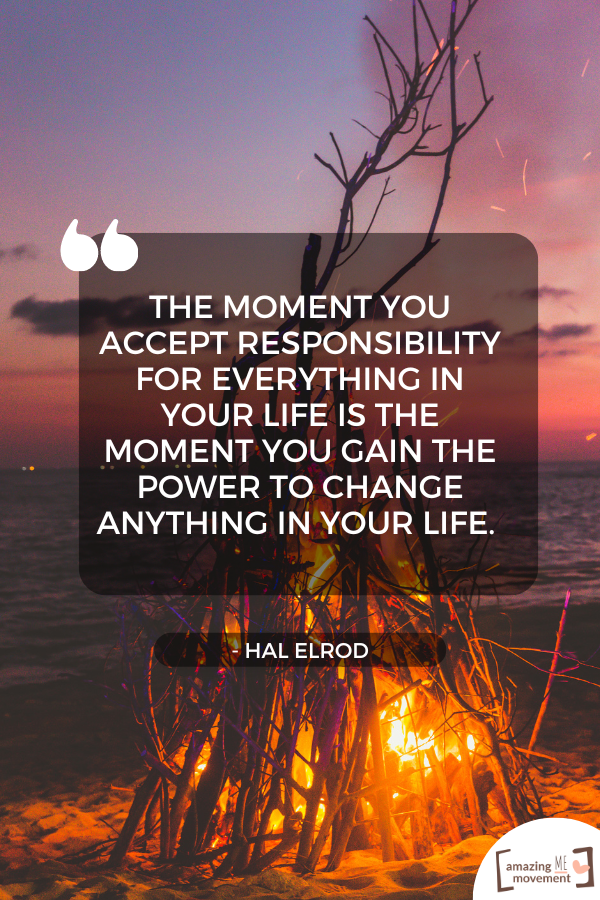 An inspiring quote about accountability for your actions #PersonalAccountability #Accountability