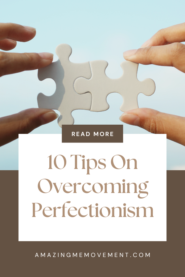 A poster about overcoming perfectionism #ProgressNotPerfection #ImperfectionsAreNormal
