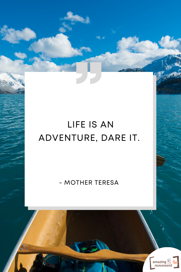 An inspiring quote about being adventurous #AdventureIsWaiting #InspiringQuotes