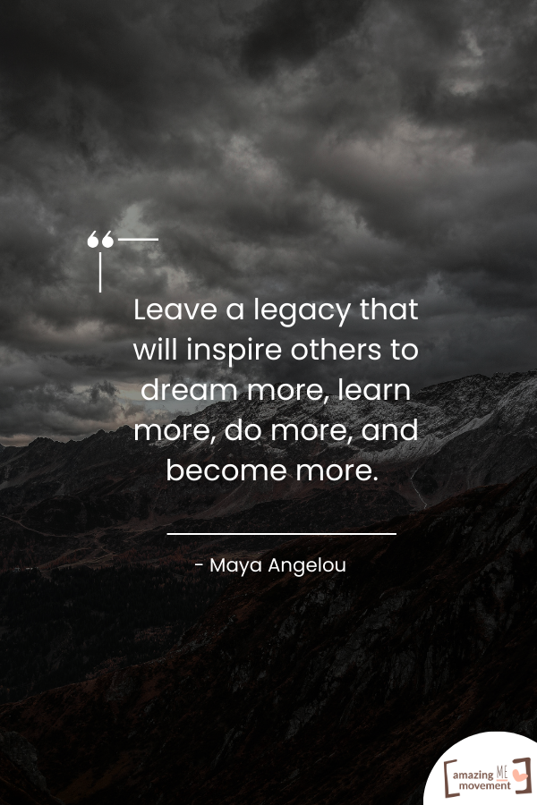 A quote on legacy #LegacyLivesOn #LegacyStays