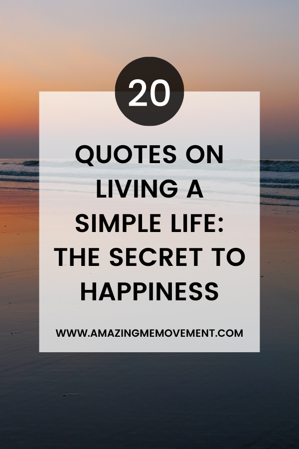 A poster about quotes on living a simple life #SimpleLiving #InspirationalQuotes