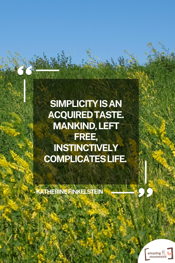 An inspiring statement about simple living #SimpleLiving #InspirationalQuotes