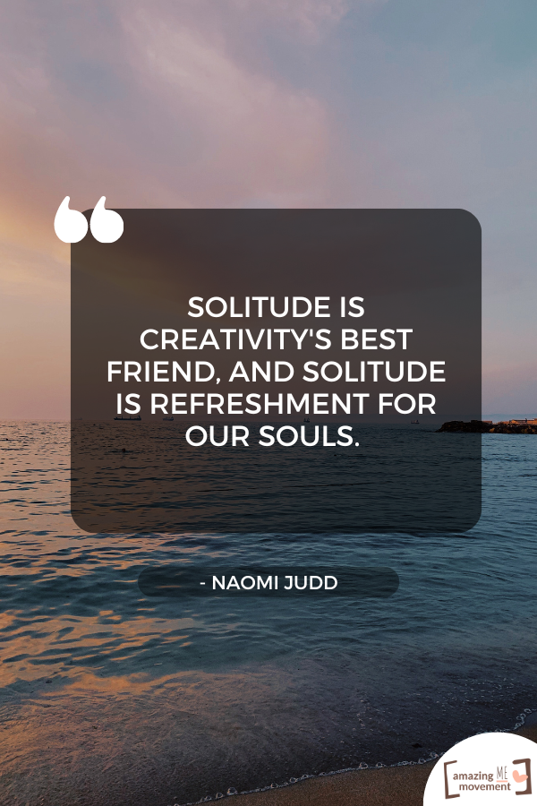 An inspiring quote on solitude #Solitude #OnYourOwn