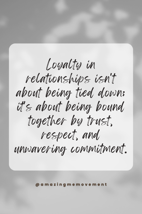 20 Relationship Loyalty Quotes: Honing Trust And Faithfulness ⋆