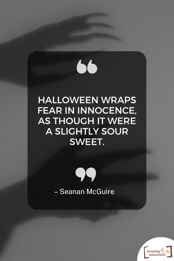 A quote on Halloween #HappyHalloween #SpookySeason