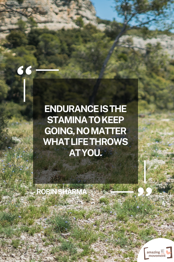 A quote on endurance #QuotesOnEndurance #Endurance