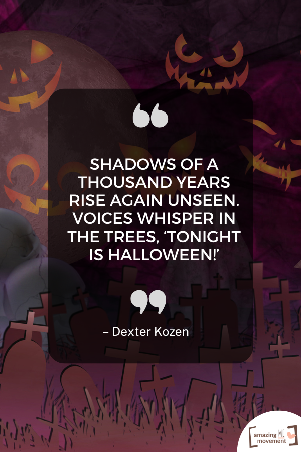 A quote on Halloween #HappyHalloween #SpookySeason